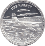 2006 SILVER PROOF 25 DOLLAR USS HORNET - SILVER WORLD COINS - Cambridgeshire Coins