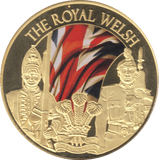 2006 THE ROYAL REGIMENTS THE ROYAL WELSH PROOF - WORLD COINS - Cambridgeshire Coins
