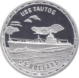 2007 SILVER PROOF 25 DOLLAR USS TAUTOG - SILVER WORLD COINS - Cambridgeshire Coins