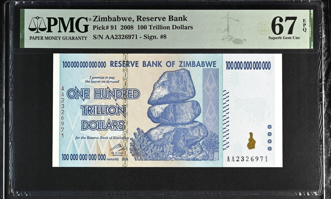 2008 ZIMBABWE 100 TRILLION DOLLARS RESERVE BANK P91 67 EPQ PMG - PMG CERTIFIED WORLD BANKNOTES - Cambridgeshire Coins