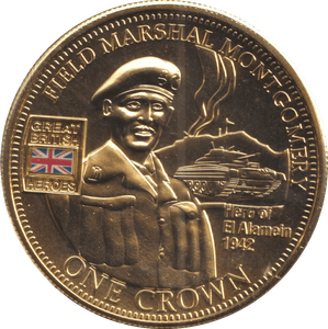 2010 ONE CROWN HEROS COLLECTION FIELD MARSHAL MONTGOMERY - WORLD COINS - Cambridgeshire Coins