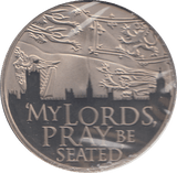 2012 5 POUNDS MY LORDS PRAY BE SEATED ( PROOF ) - WORLD COINS - Cambridgeshire Coins