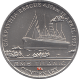 2012 ONE DOLLAR RMS TITANIC CENTENARY CARPATHIA RESCUE 4.10 AM 15 APRIL 1912 - WORLD COINS - Cambridgeshire Coins