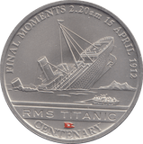 2012 ONE DOLLAR RMS TITANIC CENTENARY FINAL MOMENTS 2.20AM 15 APRIL 1912 - WORLD COINS - Cambridgeshire Coins