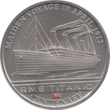2012 ONE DOLLAR RMS TITANIC CENTENARY MAIDEN VOYAGE 10 APRIL 1912 - WORLD COINS - Cambridgeshire Coins