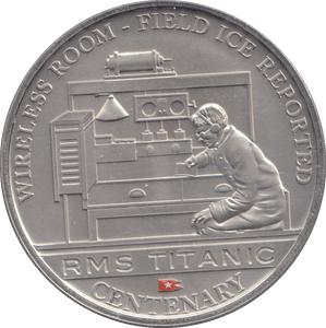 2012 ONE DOLLAR RMS TITANIC CENTENARY WIRELESS ROOM - FIELD ICE REPORTED - WORLD COINS - Cambridgeshire Coins