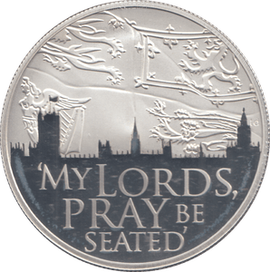 2012 SILVER PROOF FIVE POUNDS MY LORDS PRAY BE SEATED - £5 Silver Proof - Cambridgeshire Coins