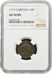 1717 FARTHING 1/4P FARTHING GEORGE I NGC AU 50 BN