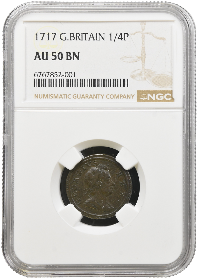 1717 FARTHING 1/4P FARTHING GEORGE I NGC AU 50 BN
