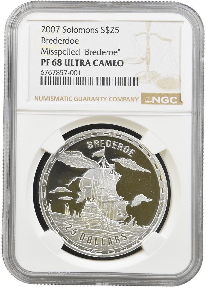 2007 SILVER PROOF 25 DOLLAR SOLOMONS BREDERDOE MISSPELLED "BREDEROE" PF 68 ULTRA CAMEO NGC