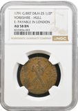 1791 GREAT BRITAIN HALFPENNY TOKEN YORKSHIRE-HULL PAYABLE IN LONDON AU 58 BN NGC