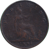 1881 FARTHING ( FINE )