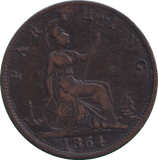 1864 FARTHING ( GVF )