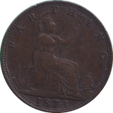 1873 FARTHING ( VF )