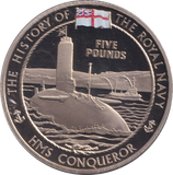 2009 HMS CONQUEROR FIVE POUND BAILIWICK OF JERSEY