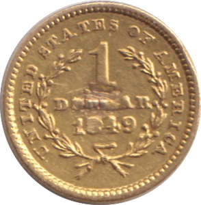 1849 GOLD ONE DOLLAR USA