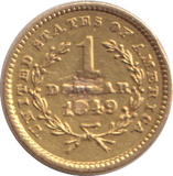 1849 GOLD ONE DOLLAR USA