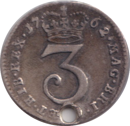 1762 MAUNDY THREEPENCE ( VF ) HOLED