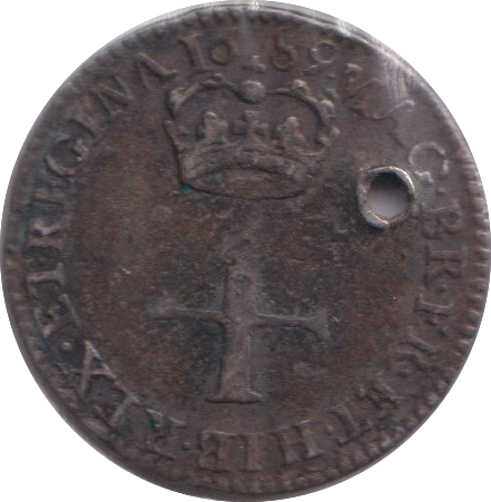 1689 MAUNDY FOURPENCE ( FINE ) HOLED