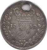 1859 HOLED THREEPENCE ( GF )