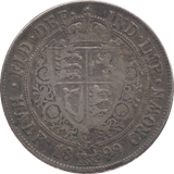 1899 HALFCROWN ( GF )