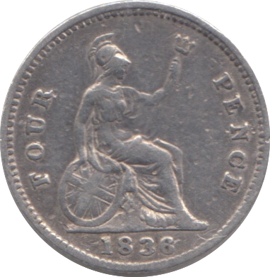 1836 FOUR PENCE ( GF )