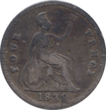 1839 FOURPENCE ( FINE )