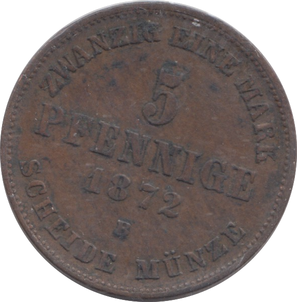 1872  SCHEIDE MUNZE 5 PFENNINGE