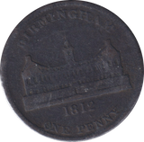1812 BIRMINGHAM WORK HOUSE PENNY TOKEN