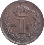 1891 MAUNDY ONE PENNY ( UNC )