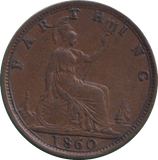1860 FARTHING ( VF )