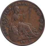1825 FARTHING ( VF )