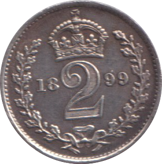 1899 MAUNDY TWO PENCE ( AUNC )