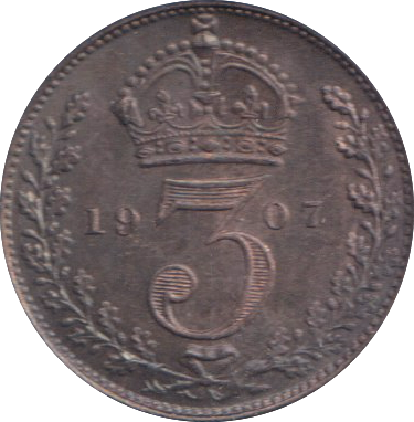 1907 MAUNDY THREE PENCE ( AUNC )