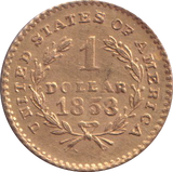 1853 GOLD ONE DOLLAR USA