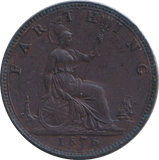 1876 FARTHING ( EF )