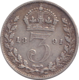 1891 THREEPENCE ( GF )