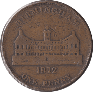 1812 BIRMINGHAM WORKHOUSE PENNY TOKEN - PENNY TOKEN - Cambridgeshire Coins