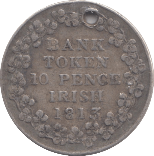 1813 IRELAND 10 PENCE TOKEN - WORLD COINS - Cambridgeshire Coins