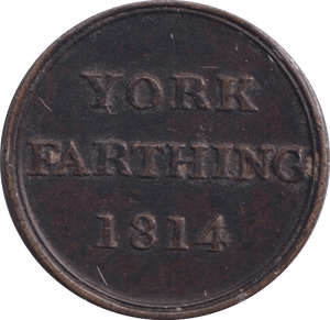 1814 FARTHING YORK - WORLD COINS - Cambridgeshire Coins