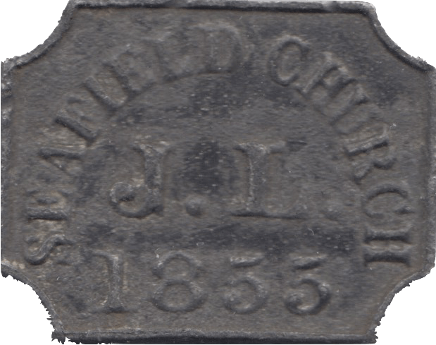 1855 TOKEN SEA FIELD CHURCH SCOTTISH PEW TOKEN ( REF 36 ) - Token - Cambridgeshire Coins