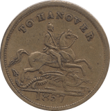 1857 TOKEN TO HANOVER - Token - Cambridgeshire Coins