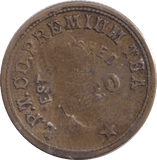 1860 TEA TOKEN - WORLD COINS - Cambridgeshire Coins