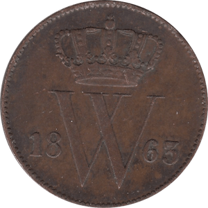 1863 ONE CENT NETHERLANDS REF H163 - WORLD COINS - Cambridgeshire Coins