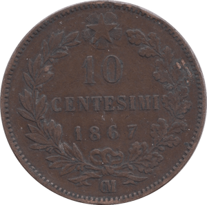 1867 ITALY 10 CENTESIMI - WORLD COINS - Cambridgeshire Coins