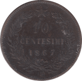 1867 ITALY 10 CENTISIMI - WORLD COINS - Cambridgeshire Coins