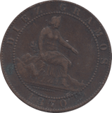 1870 SPAIN 10 CENTIMOS - WORLD COINS - Cambridgeshire Coins