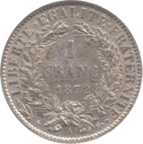 1872 FRANCE SILVER ONE FRANC - SILVER WORLD COINS - Cambridgeshire Coins