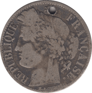 1872 HOLED SILVER ONE FRANC FRANCE - SILVER WORLD COINS - Cambridgeshire Coins