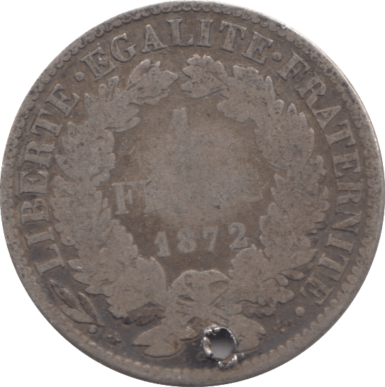 1872 HOLED SILVER ONE FRANC FRANCE - SILVER WORLD COINS - Cambridgeshire Coins